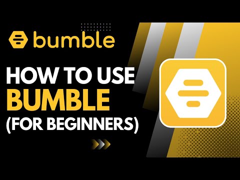 How to Use Bumble for Beginners | Beginners Guide to Bumble | 2023