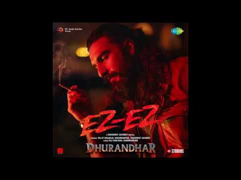 Ez-Ez (From "Dhurandhar") | Shashwat Sachdev | Diljit Dosanjh | Humankind