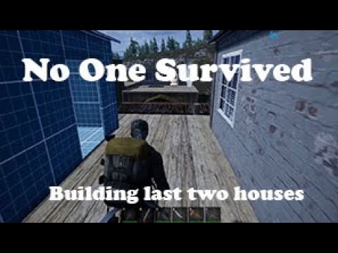Episode 110: Building last two houses  | No One Survived