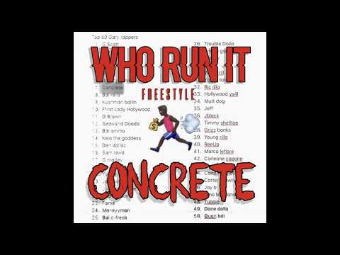 Concrete - Who Run It (Freestyle)