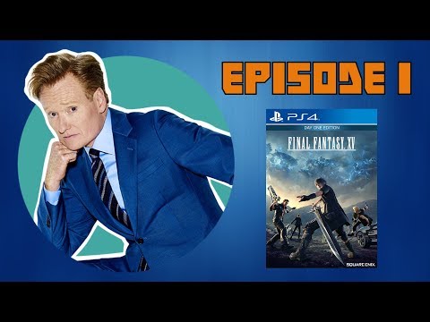 S1E2: Clueless Gamer: Final Fantasy XV w/ Elijah Wood - CONAN on TBS [Reaction]