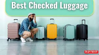 Best Checked Luggage 2026