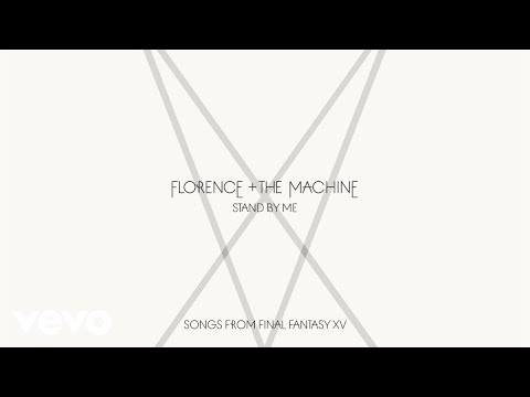 Florence + The Machine - Stand By Me