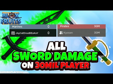 All Sword Damage on a 30Mil Player and Showcase - Blox Fruits [Roblox]