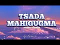 MayMay - Tsada Mahigugma (lyrics)