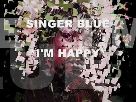 SINGER BLUE - I'M HAPPY + DUB - CONSCIOUS SON 12"
