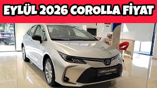 EYLÜL 2026 TOYOTA COROLLA SEDAN FİYAT LİSTESİ AÇIKLANDI 