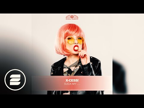X Cess! - Suck My .... (Garbie Project Remix)