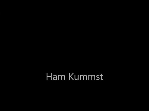 Ham kummst (lyrics)