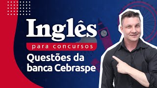 Questões Cebraspe: inglês para concursos com professor Renato Baggio