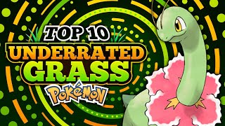 TOP 10 UNDERRATED GRASS TYPE POKEMON! (Strongest & Best Grass Pokemon That Are Underused)