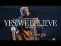 Yes We Believe  Paul Baloche Live