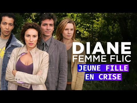 Diane, Femme Flic - Jeune fille en crise (Épisode complet)