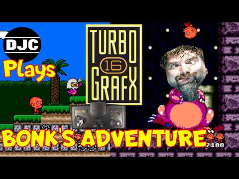 DJC plays BONK's ADVENTURE - TurboGrafx 16
