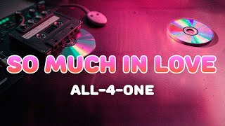 Download lagu All-4-One - So Much In Love | Lyrics mp3