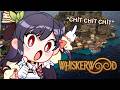 KHÔNG NÓI ĐƯỢC THÌ KÊU CHÍT CHÍT | WHISKERWOOD | NIKA LINH LAN