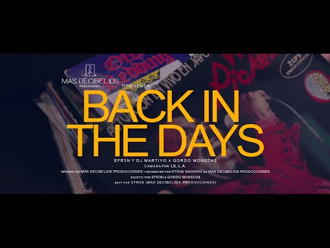 Efr3N X GordoMoneda$ - Back in the days