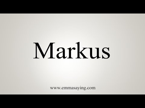 How To Say Markus