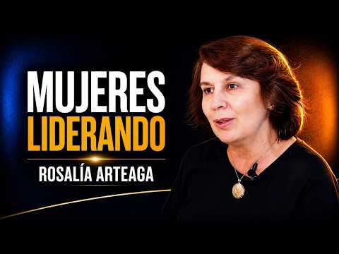 Especial #MujeresLiderando | Rosalía Arteaga | Presentado por Juan David Aristizábal
