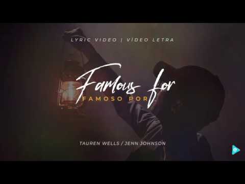 Tauren Wells, Jenn Johnson - Famous For (I Believe) - Lyrics / Letra em Português