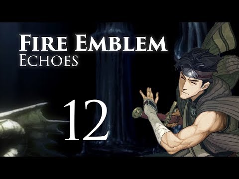 Necrodragon! Fire Emblem Echoes, Shadows of Valentia, Classic Hard Let's Play - Part 12