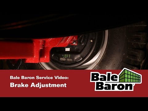 Bale Baron Service Video - Brake Adjustment