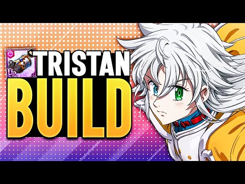 How To Gear LIGHT/DARK TRISTAN Best Sets & Stats! | Seven Deadly Sins: Grand Cross