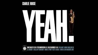 Charlie Rouse - You Don't Know What Love Is