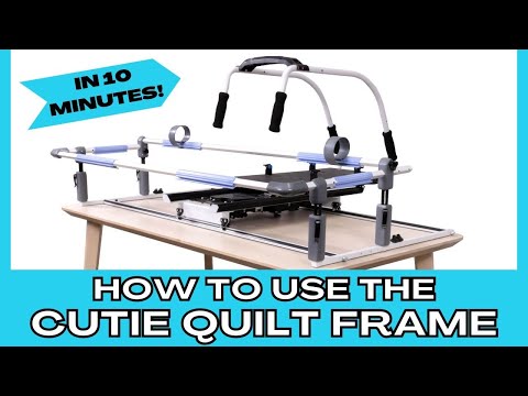 New Cutie Quilt Frame - How to Use the Cutie Breeze Quilting Frame!