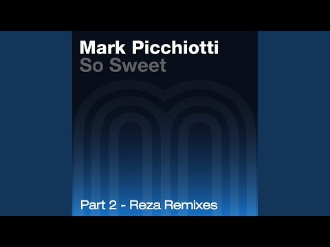 So Sweet (Reza's Club Mix)