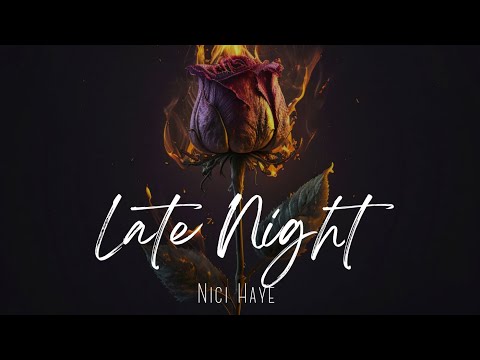 Nici Haye - Late Night (Official Video)
