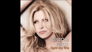 2011 - Eliane Elias - Light my fire