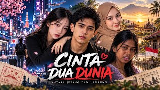 Download lagu CINTA DUA DUNIA EPISODE 1 🇯🇵🇮🇩 | Antara Cinta, Pengorbanan, dan Takdir di Jepang & Lampung mp3