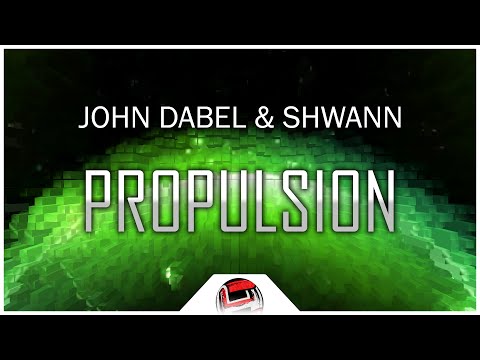 John Dabel & Shwann - Propulsion