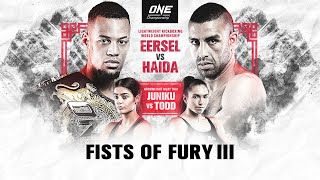 ONE Championship: FISTS OF FURY III | Full Event