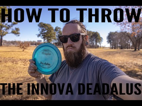 How To Throw: Innova Deadalus Review