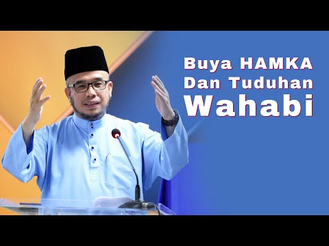03-10-2023 SS. Dato' Prof Dr MAZA: Buya HAMKA Dan Tuduhan Wahabi