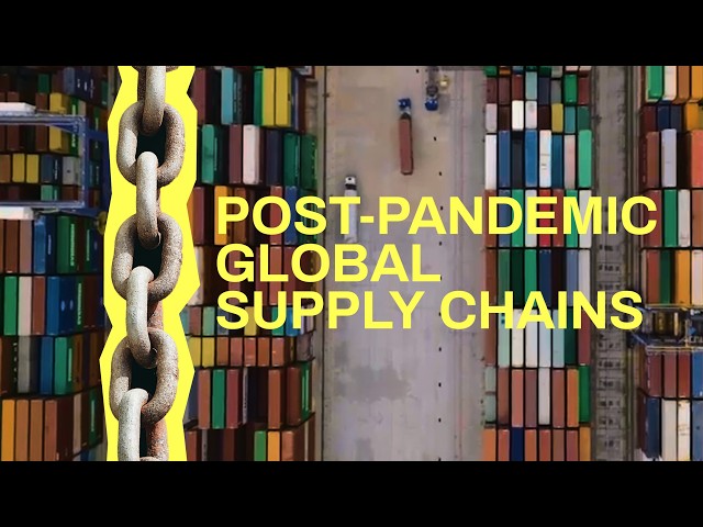 Reimagining Global Supply Chains: Lessons from COVID-19 and Future ...
