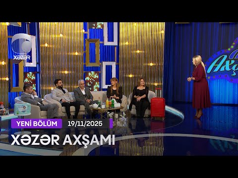 Xəzər Axşamı - Ülviyyə Əliyeva, Namiq Qasımov, Ehtiram Zığlı, Gülnarə Bakılı, İbrahim  19.11.2025