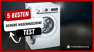 Die besten Siemens Waschmaschine Test (2023)