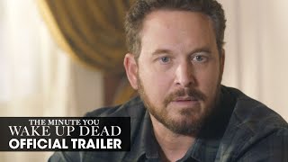 The Minute You Wake Up Dead Film Trailer