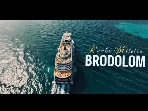 Ranko Miletin - BRODOLOM