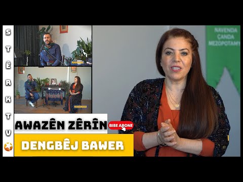 Awazên Zêrîn - Dengbêj Bawer