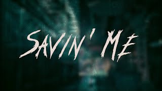Nickelback - Savin&#39; Me / Lyrics