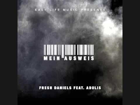 Fresh Daniels - Mein Ausweis (feat. Adulis)