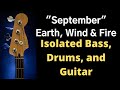 September - Earth, Wind & Fire - Bass, Drums, and Guitars Tracks - Bass Elevated