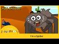 ️ I M A Spider I M AN ANIMAL