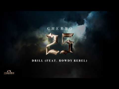 G Herbo - Drill feat. Rowdy Rebel (Official Audio)