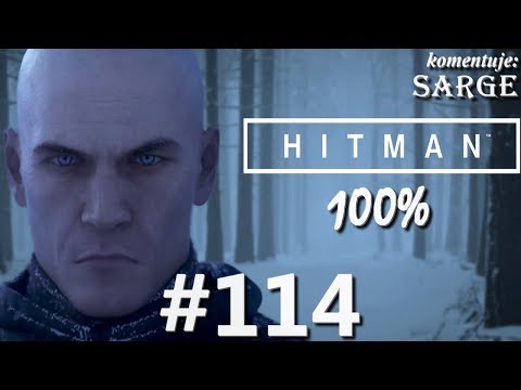 Zagrajmy w Hitman 2016 (100%) odc. 114 - Kataklizm Videl | Eskalacja