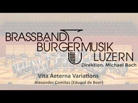Vita Aeterna Variations (Alexander Comitas)